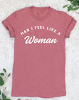 Man I Feel Like a Bride | Let's Go Girls | Man I Feel Like a Woman - Nashlorette T-Shirt | Bride and Bridesmaid Gifts | Bride Shirts