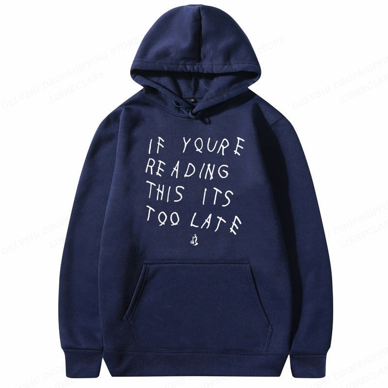 It's Too Late Hoodie - Trendy Streetwear Essential | Retro Oversized Graphic Print Hoodie