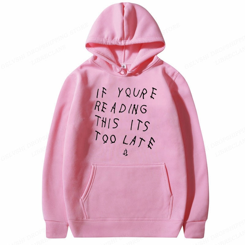 It's Too Late Hoodie - Trendy Streetwear Essential | Retro Oversized Graphic Print Hoodie