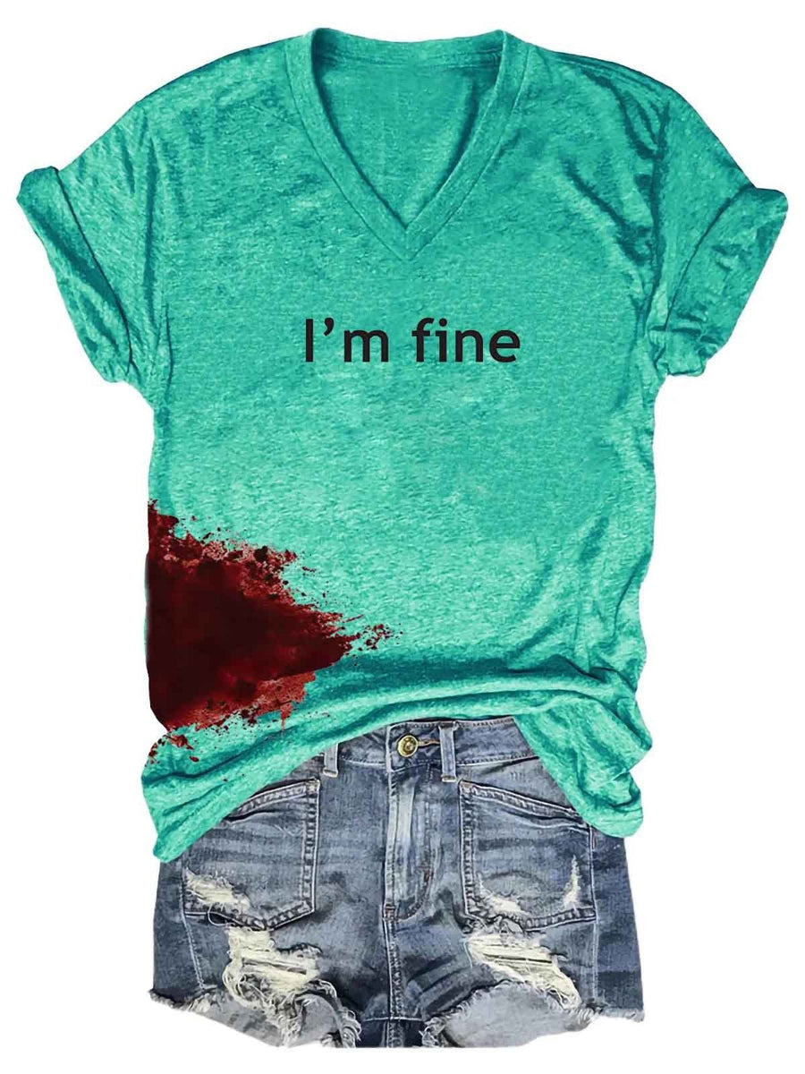 Women Halloween bloodstained "I'm fine" shirt Halloween costume shirt for women "I'm fine" shirt with bloodstained design Women's spooky Halloween graphic tee Blood splatter "I'm fine" shirt for females Halloween-themed shirt for women Creepy bloodstained tee for ladies Women's horror-themed Halloween shirt Scary "I'm fine" shirt for Halloween parties Halloween costume accessory shirt for women