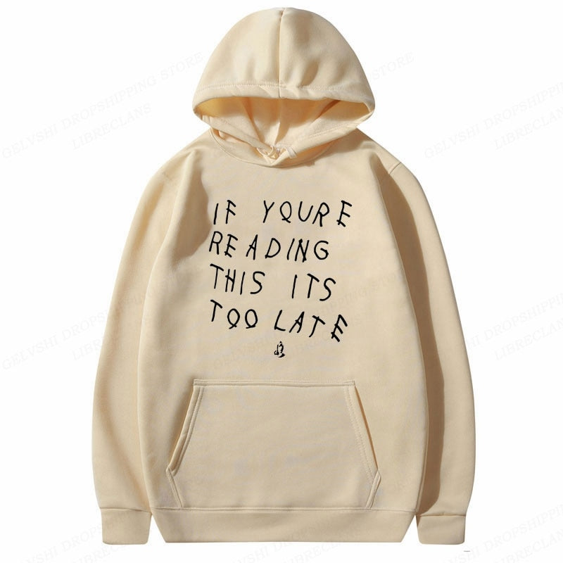 It's Too Late Hoodie - Trendy Streetwear Essential | Retro Oversized Graphic Print Hoodie