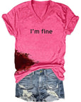 Women Halloween bloodstained "I'm fine" shirt Halloween costume shirt for women "I'm fine" shirt with bloodstained design Women's spooky Halloween graphic tee Blood splatter "I'm fine" shirt for females Halloween-themed shirt for women Creepy bloodstained tee for ladies Women's horror-themed Halloween shirt Scary "I'm fine" shirt for Halloween parties Halloween costume accessory shirt for women